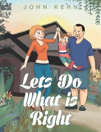 Cover image: Let's Do What is Right 9781681976280