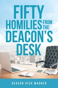 表紙画像: 50 Homilies From The Deacons Desk 9781681979519