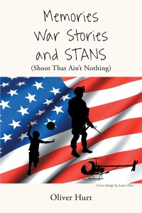Cover image: Memories, War Stories, and STANS (Shoot That Ain't Nothing) 9781681979854