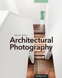 Cover image: Architectural Photography, 3rd Edition 3rd edition 9781937538767