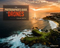 Omslagafbeelding: The Photographer's Guide to Drones 9781681981147