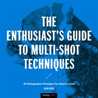 Cover image: The Enthusiast's Guide to Multi-Shot Techniques 9781681981345