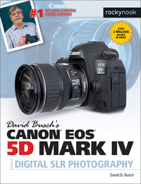 Cover image: David Busch’s Canon EOS 5D Mark IV Guide to Digital SLR Photography 9781681982380
