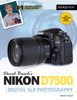 Omslagafbeelding: David Busch's Nikon D7500 Guide to Digital SLR Photography 9781681983219