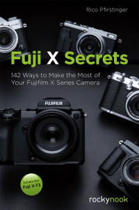 Cover image: Fuji X Secrets 9781681984162