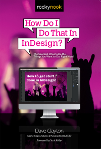 Cover image: How Do I Do That In InDesign? 9781681984841