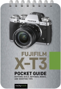 表紙画像: Fujifilm X-T3: Pocket Guide 9781681985114