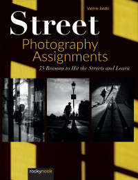 表紙画像: Street Photography Assignments 9781681986791