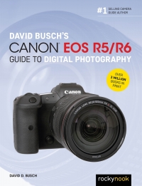 Imagen de portada: David Busch's Canon EOS R5/R6 Guide to Digital Photography 9781681987071
