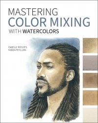 Titelbild: Mastering Color Mixing with Watercolors 9781681987798