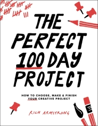 Omslagafbeelding: The Perfect 100 Day Project 9781681988191