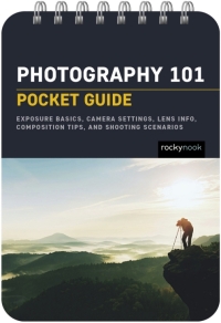 صورة الغلاف: Photography 101: Pocket Guide 9781681988450