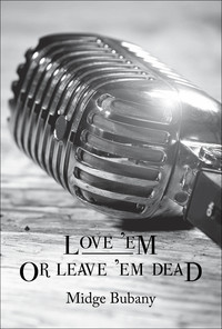 Cover image: Love 'Em or Leave 'Em Dead