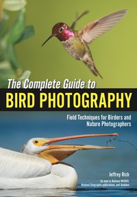 Cover image: The Complete Guide to Bird Photography 9781682030523