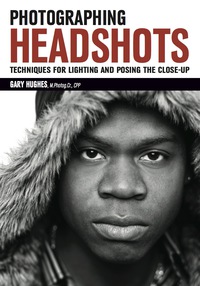 Cover image: Photographing Headshots 9781682030882