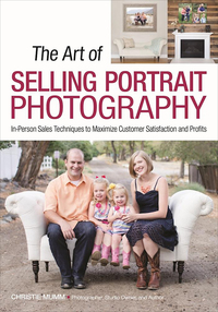 Cover image: The Art of Selling Portrait Photography 9781682032329