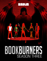 Imagen de portada: Bookburners: Book 3 9781682101865