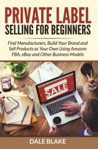 Cover image: Private Label Selling For Beginners
