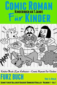 Omslagafbeelding: Comic Roman Für Kinder: Kinderbuch Ab 7 Jahre