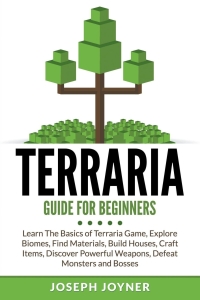 表紙画像: Terraria Guide For Beginners