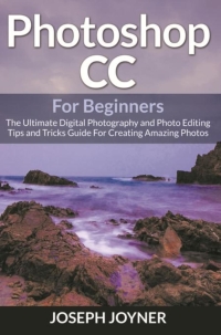 Cover image: Photoshop CC For Beginners