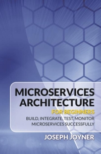 Cover image: Microservices Architecture For Beginners