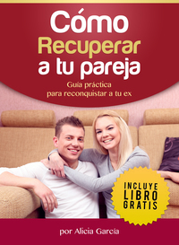 Cover image: Cómo recuperar a tu pareja