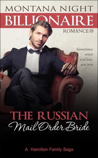 Cover image: Billionaire Romance: The Russian Mail Order Bride