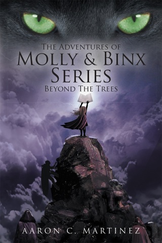 صورة الغلاف: The Adventures of Molly and Binx Series Beyond the Trees 9781682131763