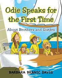 Cover image: Odie Speaks for the First Time about Brothers and Sisters 9781682131862