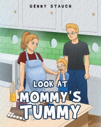 表紙画像: Look at Mommy's Tummy 9781682132777