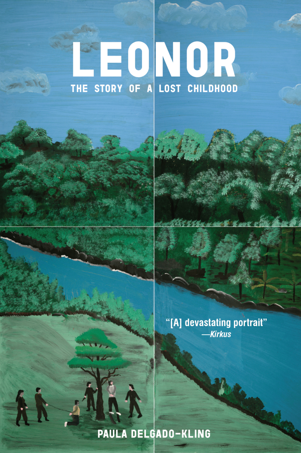 Leonor The Story of a Lost Childhood