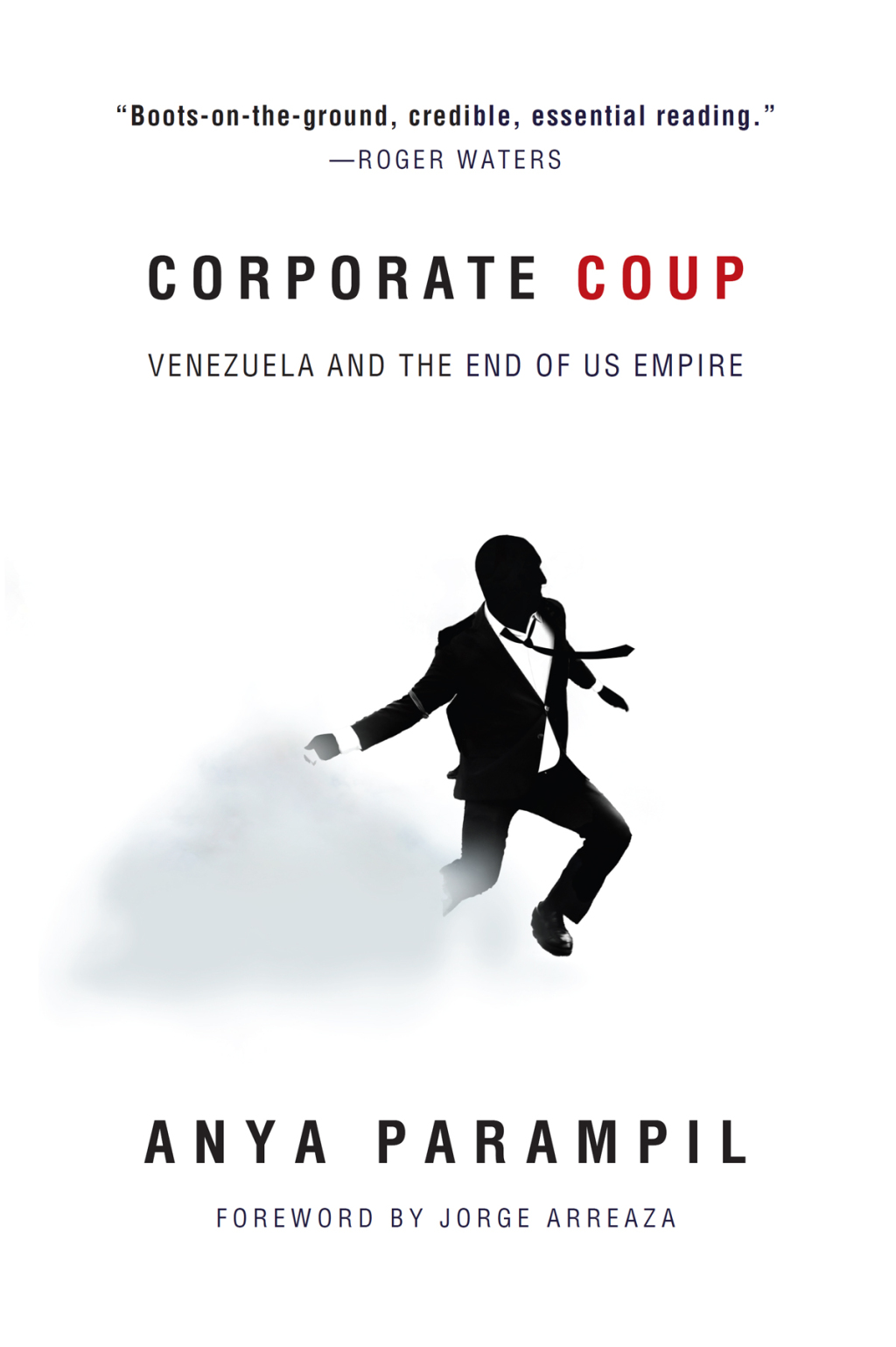 Corporate Coup Venezuela and the End of US Empire