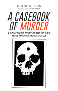 Imagen de portada: A Casebook of Murder 9781682300107