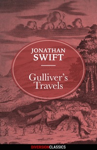 صورة الغلاف: Gulliver's Travels (Diversion Classics)