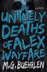 Omslagafbeelding: The Untimely Deaths of Alex Wayfare 9781682300589