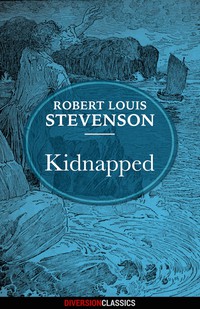Titelbild: Kidnapped (Diversion Illustrated Classics)