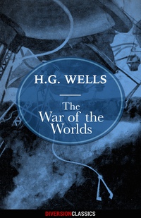 Imagen de portada: The War of the Worlds (Diversion Classics)