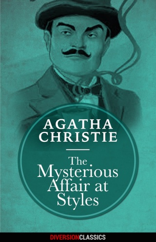 Cover image: The Mysterious Affair at Styles (Diversion Classics) 9781682301791