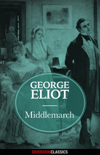 Cover image: Middlemarch (Diversion Classics)
