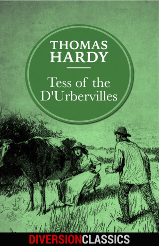 Cover image: Tess of the D'Urbervilles (Diversion Classics) 9781682305355