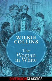 Omslagafbeelding: The Woman in White (Diversion Classics)