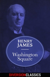Imagen de portada: Washington Square (Diversion Classics)