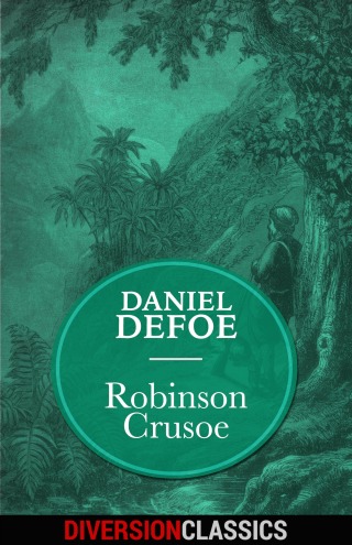 Cover image: Robinson Crusoe (Diversion Classics) 9781682305881