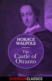 Omslagafbeelding: The Castle of Otranto (Diversion Classics)