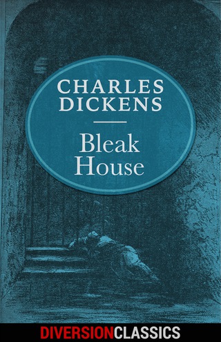Cover image: Bleak House (Diversion Classics) 9781682307694