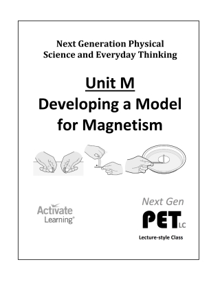 Cover image: Next Gen PET, Unit M: Developing a Model for Magnetism (lecture style) 1st edition 9781682313374