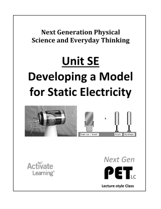 Cover image: Next Gen PET, Unit SE: Developing a Model for Static Electricity (lecture style) 1st edition 9781682313381