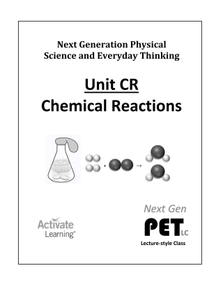 Cover image: Next Gen PET, Unit CR: Chemical Reactions (lecture style) 1st edition 9781682313428