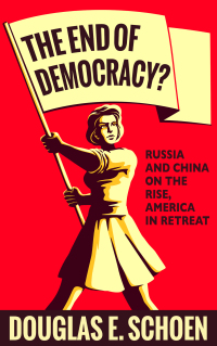 Cover image: The End of Democracy? 9781682451502.0